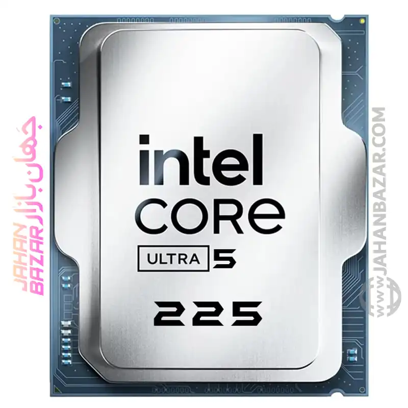 INTEL CORE ULTRA 5 225-Tray پردازنده اینتل حرید از جهان بازار